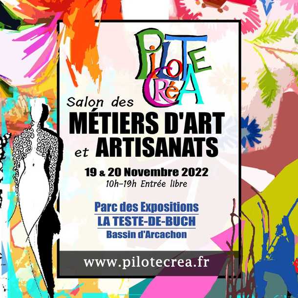 PILOTE CRÉA Salon des Métiers d'Art et Artisanats